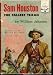 Sam Houston, the tallest Texan; (Landmark books, 32)