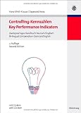 Controlling-Kennzahlen - Key Performance Indicators: Zweisprachiges Handbuch Deutsch/Englisch - Bi-lingual Compendium German/English - Hans-Ulrich Krause, Dayanand Arora