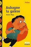 Aubagne la gal�re