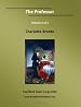 The Professor Volume 2 of 2   [EasyRead Super Large 24pt Edition]
