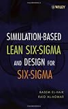 Simulation-based Lean Six-Sigma and Design for Six-Sigma