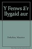 Y Fenws â'r llygaid aur