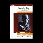 Dorothy Day | [Robert Coles]