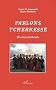 Parlons tcherkesse : Dialecte kabarde