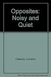 Noisy and quiet