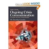 Ongoing Crisis Communication: Planning, Managing, and Responding3rd (Third) Edition