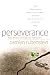 Image of Perseverance: True Voices of Cancer Survivors