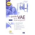 Le guide de la VAE Aide-soignant