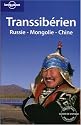 Transsibérien : Russie - Mongolie - Chine