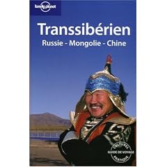 Transsib�rien : Russie - Mongolie - Chine