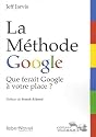 La méthode Google : que ferait Google à votre place ?