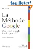 La m�thode Google : que ferait Google � votre place ?