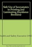 Safe use of isocyanates in printing and laminating
