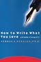 How to Write What You Love and Make a Living at It