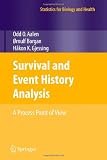 Survival and Event History Analysis: A Process Point of View (Statistics for Biology and Health)