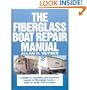 The Fiberglass Boat Repair Manual