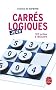 Carr�s logiques