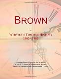 Brown: Websters Timeline History, 1983 - 1985