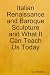 Italian Renaissance And Baroque Sculpture And What It Can Teach Us Today
