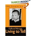 Living to Tell : Collected Memoirs