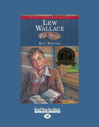 Lew Wallace: Boy Writer