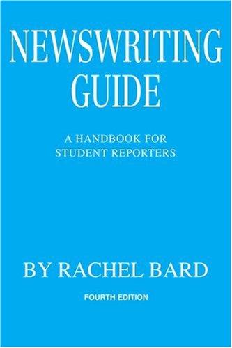 City Travel Guides Discounted  Books : Newswriting Guide: A Handbook for Student Reporters