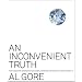 An Inconvenient Truth: The Planetary Emergency of Global Warming and What We Can Do About It