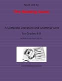 Novel Unit for The Westing Game: A Complete Literature and Grammar Unit for Grades 4-8