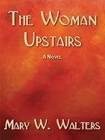 The Woman Upstairs
