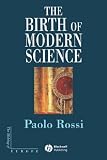 The Birth of Modern Science (Making of Europe)