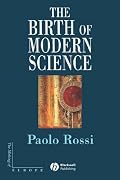The Birth of Modern Science (Making of Europe)