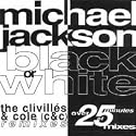 Black or white (ClivillÚs & Cole Remixes, 1991/92)
