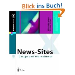News-Sites: Design und Journalismus (X.media.press)