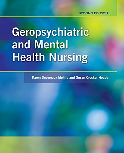 Geropsychiatric And Mental Health Nursing 2nd Edition by Melillo, Karen Devereaux, Houde, Susan Crocker (2010) Paperback
