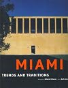 Miami: Trends and Traditions