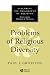 Problems of Religious Diversity (Exploring the Philosophy of Religion)