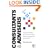 Consultants and Advisers: A Best Practice Guide to Choosing, Using and Getting Good Value