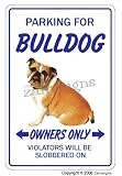 BULLDOG ~Novelty Sign~ dog pet parking road signs gift