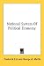 National System Of Political Economy by Frederick List ISBN 0548458804