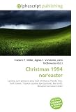 Christmas 1994 nor'easter: Cyclone, Low-pressure area, Gulf of
Mexico, Florida Keys, Gulf Stream, Tropical cyclone, Eye (cyclone),
Bar (unit), National Hurricane Center