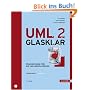 UML 2 glasklar. Praxiswissen f�r die UML-Modellierung