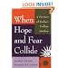 When Hope and Fear Collide: A Portrait of Today's College Student