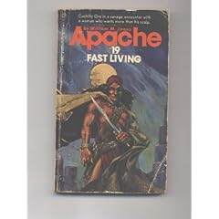 Apache 19: Fast Living