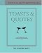 Little Giant Encyclopedia: Toasts & Quotes