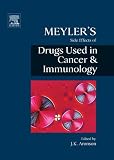 Meyler's side effects of drugs used in cancer and immunology