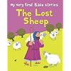 The Lost Sheep (My Very First Bible Stories)