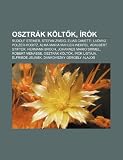 Osztr K K LT K, R K: Rudolf Steiner, Stefan Zweig, Elias Canetti, Ludwig Polzer-Hoditz, Alma Maria Mahler-Werfel, Adalbert Stifter
