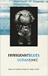 Immigrant Blues