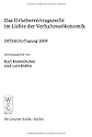 Das Urhebervertragsrecht Im Lichte Der Verhaltensokonomik / Copyright Contract Law in View of Behavioral Law and Economics (Schriften Zum Europaischen Urheberrecht) (German Edition)