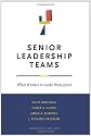 Senior Leadership Teams: What It Takes to Make Them Great (Center for Public Leadership)